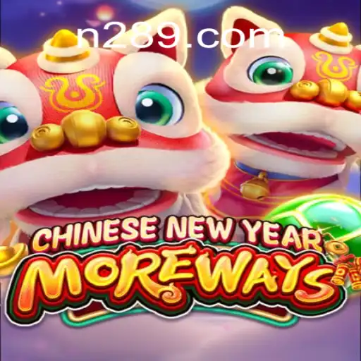Descubra o Empolgante Mundo de CHINESENEWYEARMOREWAYS - Aventura, Tradição e Inovação